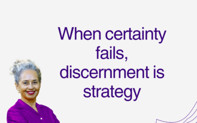When Certainty fails, Discernment is Strategy